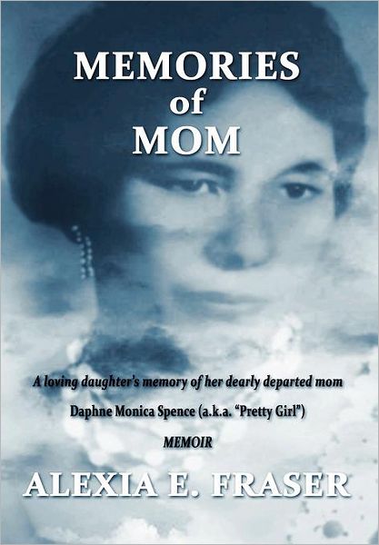 guest-post-alexia-fraser-author-of-memories-of-mom-alive-on-the-shelves